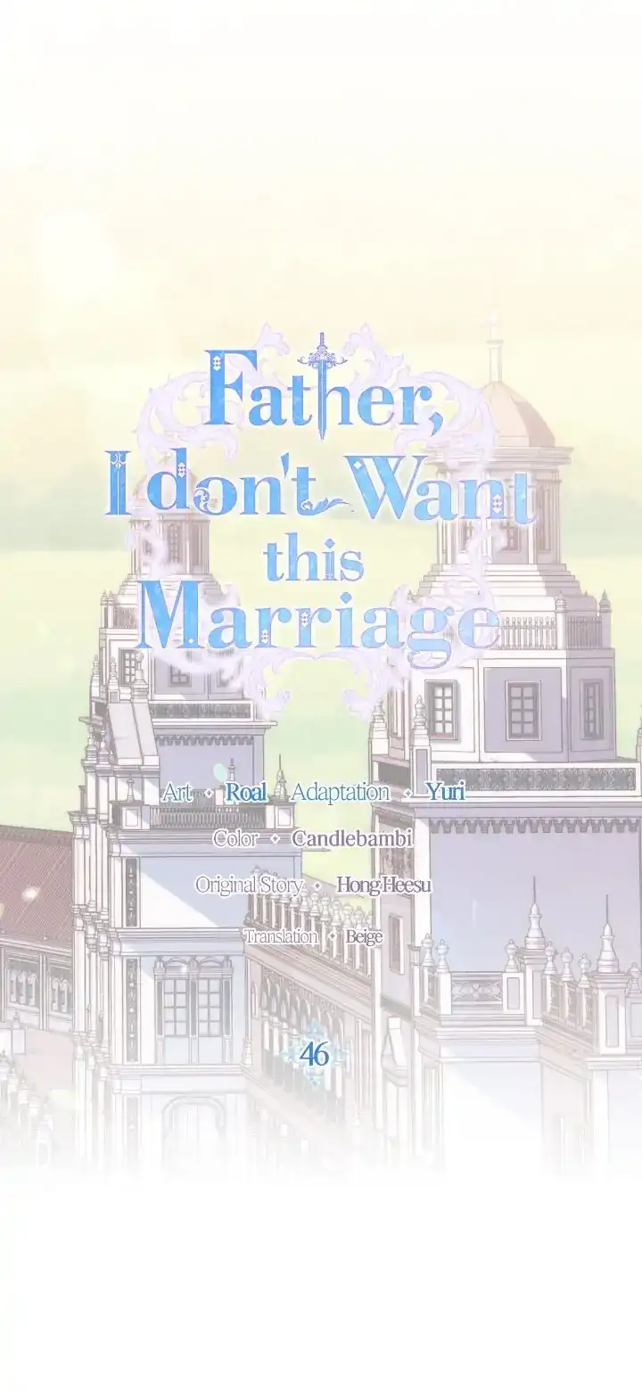 Father, I Don’t Want to Get Married! Chapter 46 - page 3
