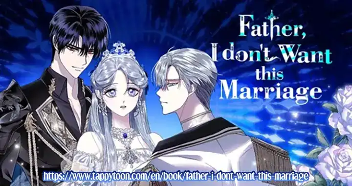Father, I Don’t Want to Get Married! Chapter 94 - page 46